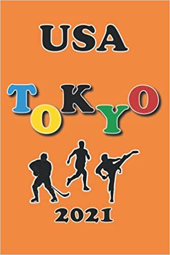 USA Tokyo 2021 Notebook - ORANGE: Tokyo Notebook, College Ruled, 6x9 notebook, 110 pages, Multicolored Notebook, Tokyo Journal Notebook, Back to School, Boys Girls Kids