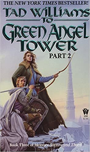 To Green Angel Tower Part 2: Book Four of Memory, Sorrow, and Thorn