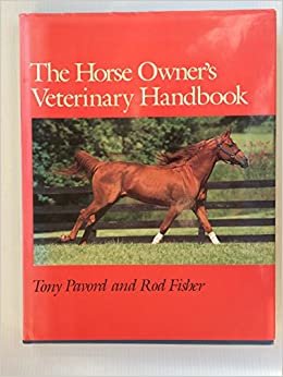 The Horse Owner's Veterinary Handbook