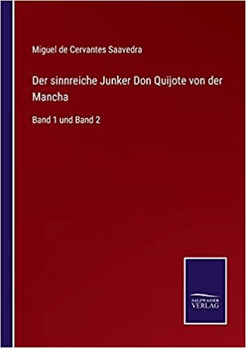 Der sinnreiche Junker Don Quijote von der Mancha: Band 1 und Band 2 indir