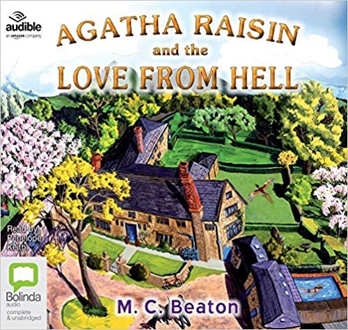 Agatha Raisin and the Love from Hell: 11