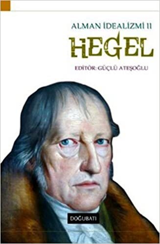 Alman İdealizmi 2: Hegel