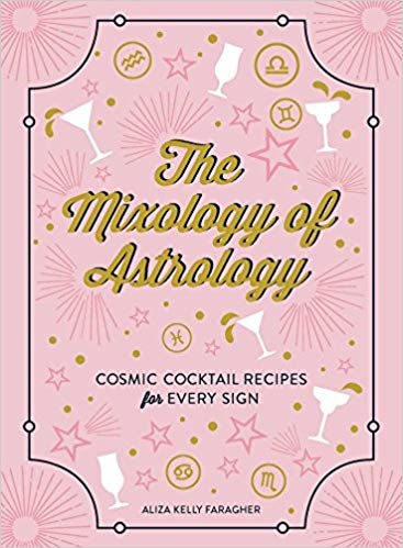 The Mixology of Astrology: Cosmic Cocktail Recipes for Every Sign indir