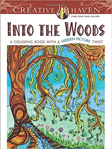 Creative Haven Into the Woods: A Coloring Book with a Hidden Picture Twist (Adult Coloring) (Creative Haven Coloring Books)