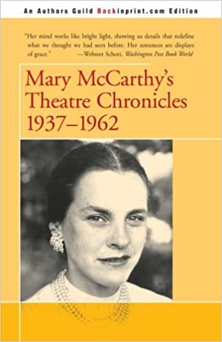 Mary McCarthy's Theatre Chronicles: 1937-1962 indir