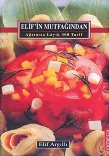 ELİFİN MUTFAĞINDAN CİLTLİ