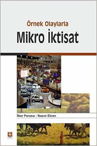 Örnek Olaylarla Mikro İktisat