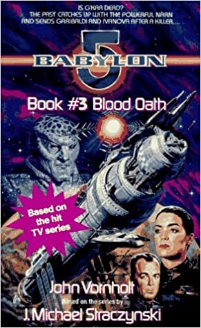 Blood Oath: Babylon 5, Book #3: Blood Oath 3