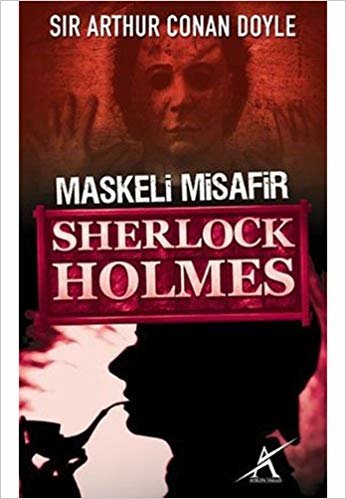 Sherlock Holmes - Maskeli Misafir