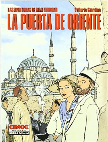 Las aventuras de Max Fridman 2/ The Adventures of Max Fridman 2: La Puerta De Oriente (Extra Color) indir