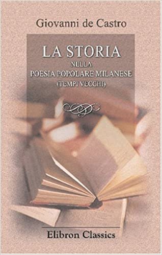La storia nella poesia lare milanese (tempi vecchi) indir