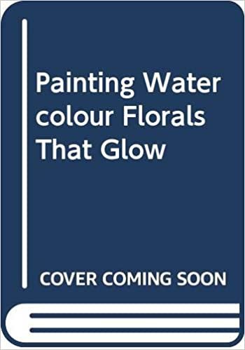 Painting Watercolour Florals That Glow indir