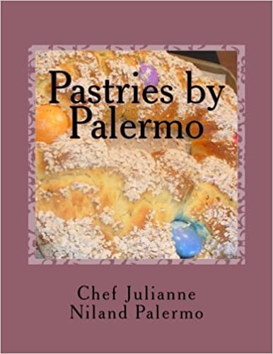 Pastries by Palermo: A Collection of Family Recipes indir