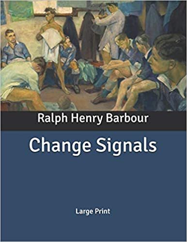 Change Signals: Large Print