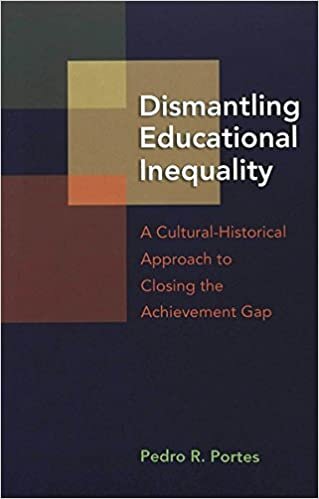 Dismantling Educational Inequality: A Cultural-Historical Approach to Closing the Achievement Gap (Adolescent Cultures, School & Society, Band 40)