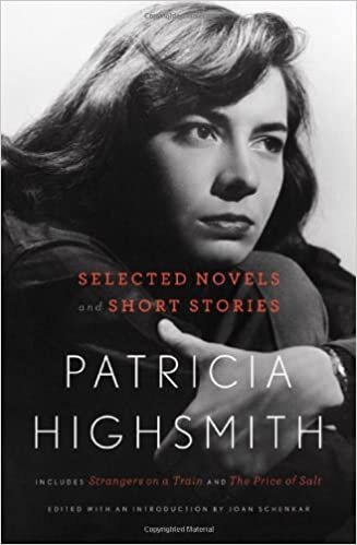 Patricia Highsmith: Selected Novels and Short Stories indir