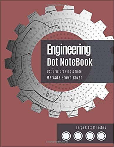 Engineering Notebook Dot: Bullet Dot Grid Notebook - Dotted Graph Notebooks Large (Marsala Brown Cover) - Dot Matrix Journal (8.5 x 11 inches), A4 ... - Graphing Pad, Engineer Drawing & Sketching.
