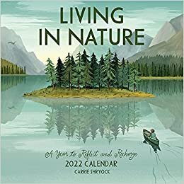 Living in Nature Wall Calendar 2022