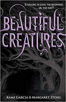 Beautiful Creatures (Book 1): 1/4