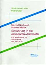 Einführung in die Arithmetik: Ein Arbeitsbuch für Studierende des Lehramts der Primarstufe indir