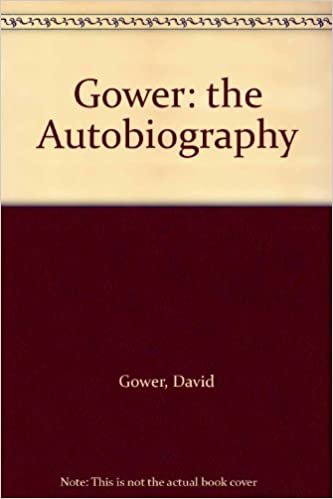 Gower: The Autobiography