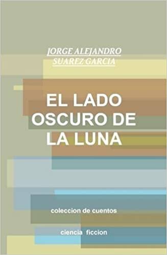 EL LADO OSCURO DE LA LUNA-coleccion de cuentos-