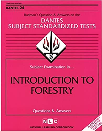 Introduction to Forestry (Dantes Subject Standardized Tests, Band 24)