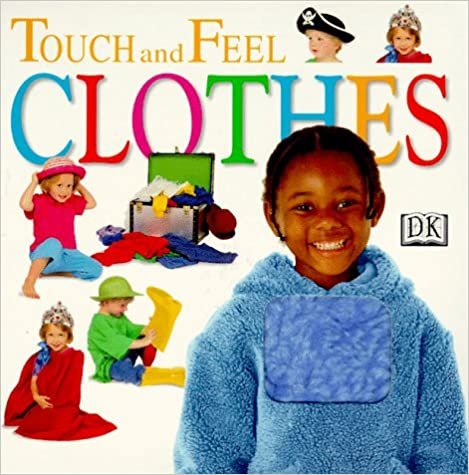 Clothes (Touch & Feel)