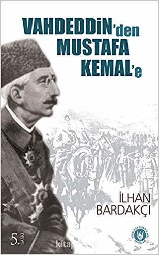 Vahdeddin'den Mustafa Kemale