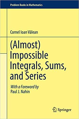 (Almost) Impossible Integrals, Sums, and Series (Problem Books in Mathematics) indir
