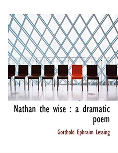 Nathan the wise: a dramatic poem