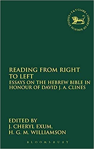 Reading from Right to Left: Essays on the Hebrew Bible in Honour of David J.A. Clines (Journal for the Study of the Old Testament) (Library of Hebrew Bible/Old Testament Studies)