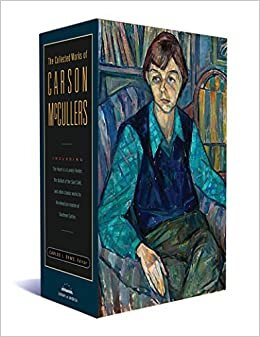 Collected Works of Carson McCullers, The (Library of America)