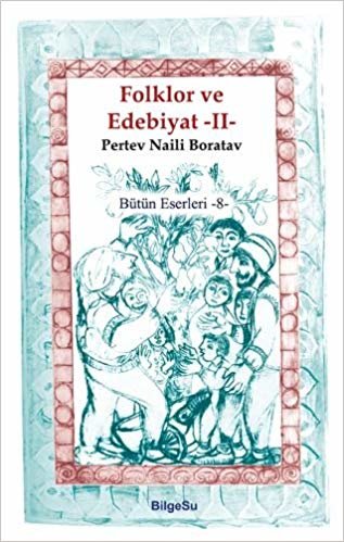 Folklor ve Edebiyat 2: Bütün Eserler - 8