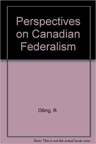 Perspectives on Canadian Federalism