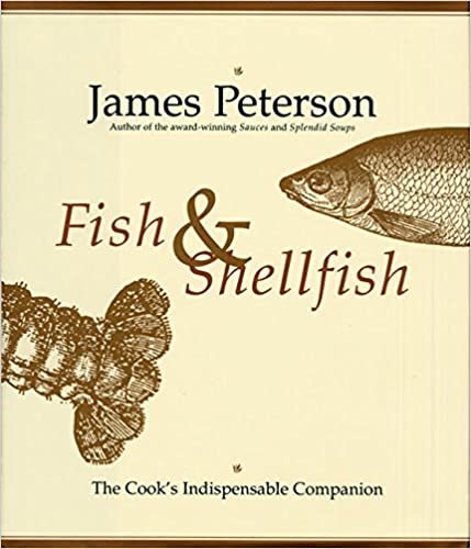 Fish And Shellfish: The Indispensable Cook's Companion