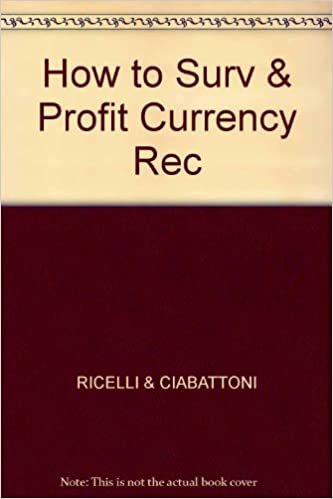 How to Surv & Profit Currency Rec