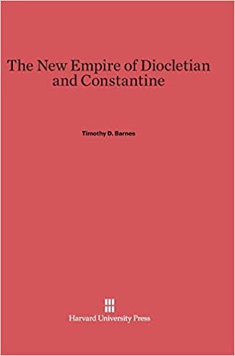 The New Empire of Diocletian and Constantine