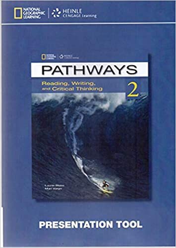 Pathways 2: Presentation Tool CD-ROM: Reading, Writing and Critical Thinking