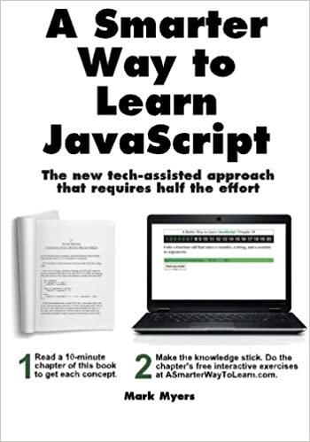 A Smarter Way to Learn JavaScript: The new approach that uses technology to cut your effort in half