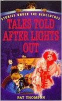 Tales Told After Lights Out (Stories Under the Bedclothes S.)