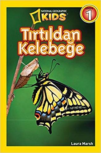 National Geographic Kids Tırtıldan Kelebeğe