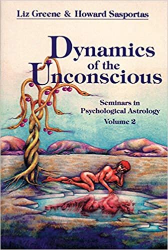 DYNAMICS OF THE UNCONSCIOUS: Seminars in Psychological Astrology, Vol. 2: 0002