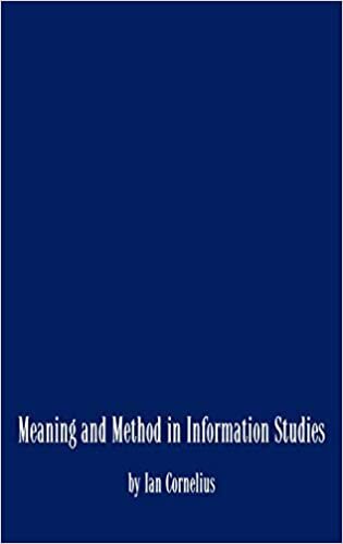 Meaning and Method in Information Studies (Information Management Policies & Services) indir