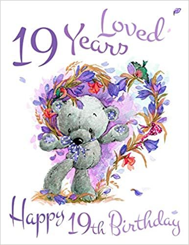Happy 19th Birthday: 19 Years Loved, Say Happy Birthday and Show Your Love with this Adorable Password Book. Way Better Than a Birthday Card! indir