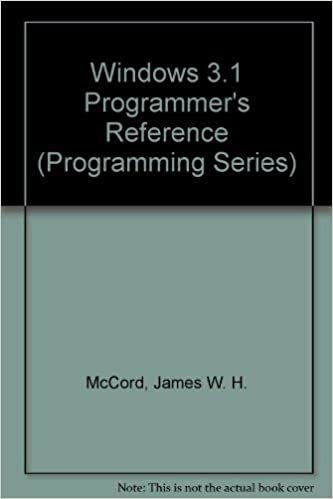 Windows 3.1 Programmer's Reference (Programming Series)