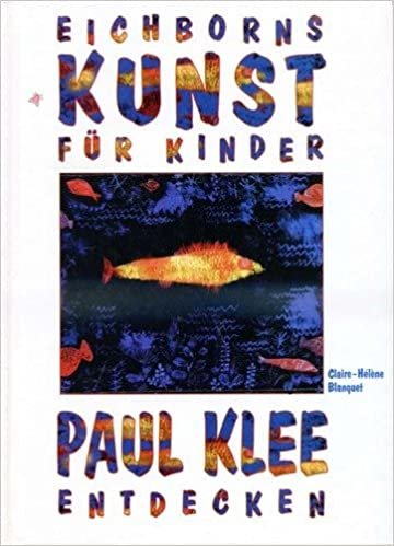 Eichborns Kunst für Kinder, Paul Klee