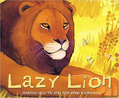 Lazy Lion (African Animal Tales)