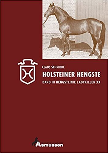 Holsteiner Hengste - Band III: Hengstlinie Ladykiller xx indir