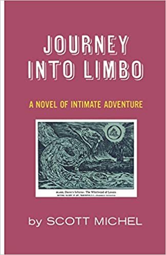 Journey Into Limbo: A Novel of Intimate Adventure